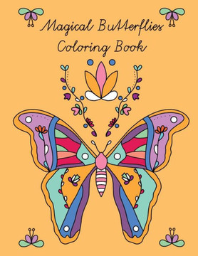 Magical Butterflies Coloring Book