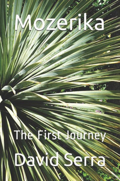 Mozerika: The First Journey