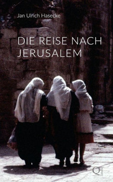 Die Reise Nach Jerusalem (German Edition) Die Reise Nach Jerusalem (German Edition)