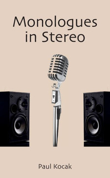 Monologues in Stereo