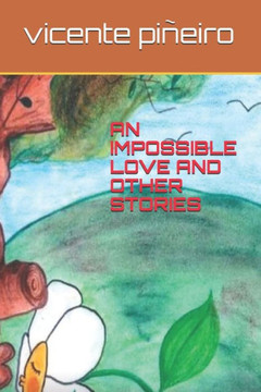 An Impossible Love and Other Stories