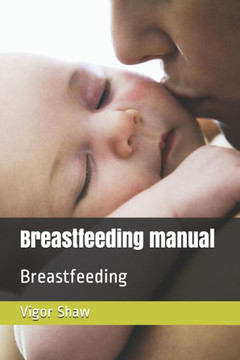 Breastfeeding manual: Breastfeeding