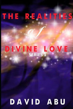 The Realities of Divine Love