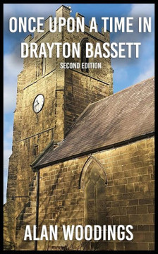 Once Upon a Time in Drayton Bassett: A Memoir