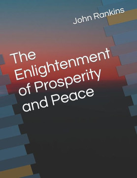 The Enlightenment of Prosperity and Peace