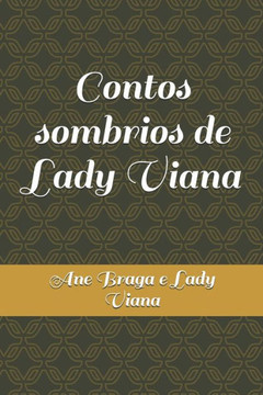 Contos sombrios de Lady Viana