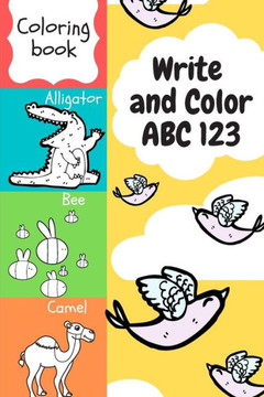 Write and Color ABC 123: Teach Letters and Numbers Easily.