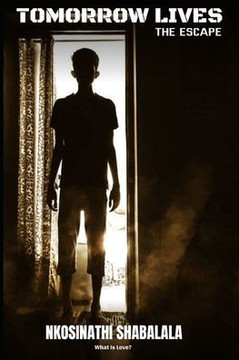 Tomorrow Lives: The Escape: Second Chapter