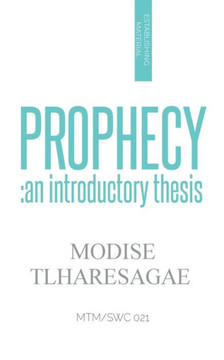 Prophecy: An Introductory Thesis