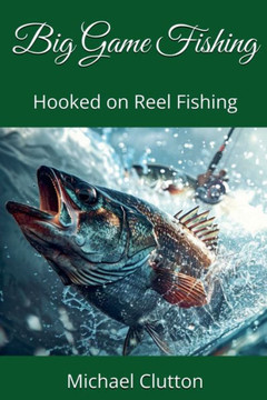 Big Game Fishing Big Game Fishing