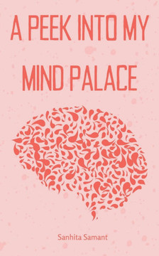 A Peek Into My Mind Palace