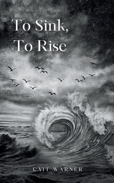 To Sink, To Rise
