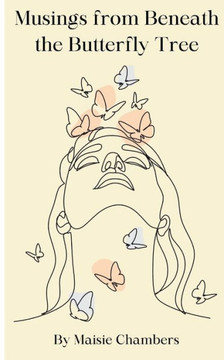 Musings from Beneath the Butterfly Tree