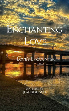 Enchanting Love Love's Encounter