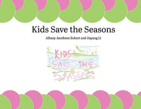Kids Save The Seasons