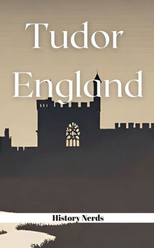 Tudor England Tudor England