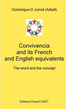 Convivencia and its French and English equivalents Convivencia and its French and English equivalents