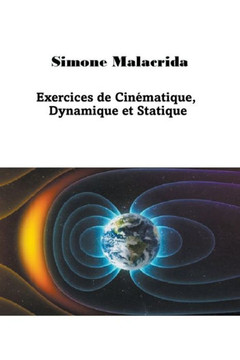 Exercices de Cinématique, Dynamique et Statique