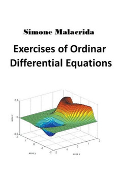 Exercises of Ordinary Differential Equations Exercises of Ordinary Differential Equations