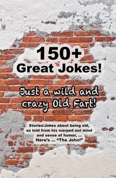 ""Just a Wild and Crazy Old Fart""