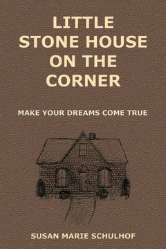 Little Stone House On the Corner: Make your dreams come true