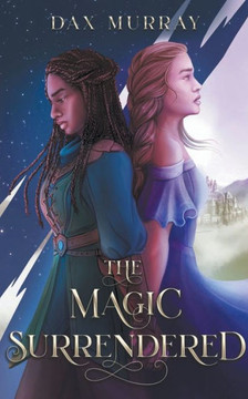 The Magic Surrendered