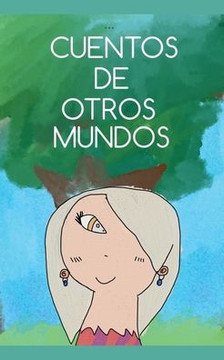 Cuentos de otros mundos