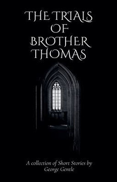 The Trials of Brother Thomas