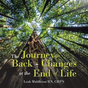 The Journey Back - Changes At The End Of Life