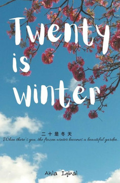 Twenty Is Winter
