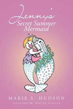 Jenny's Secret Summer Mermaid