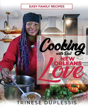 Cooking with Dat New Orleans Love - Large Print