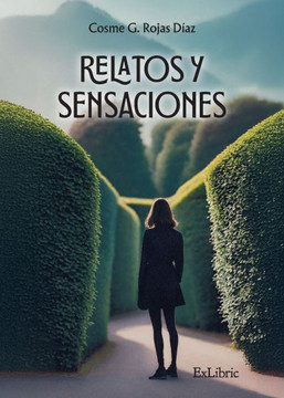 Relatos y sensaciones Relatos y sensaciones