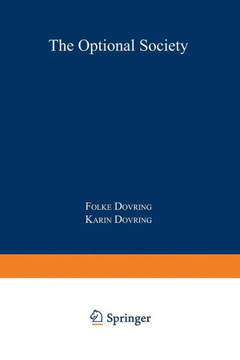 The Optional Society: An Essay on Economic Choice and Bargains of Communication in an Affluent World