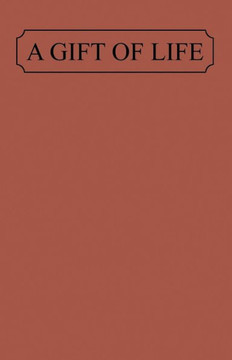 A Gift of Life: Observations on Organ Transplantation