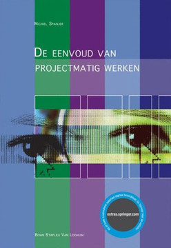 de Eenvoud Van Projectmatig Werken