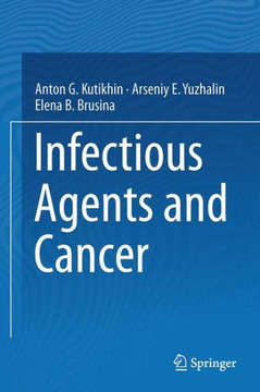Infectious Agents and Cancer Infectious Agents and Cancer