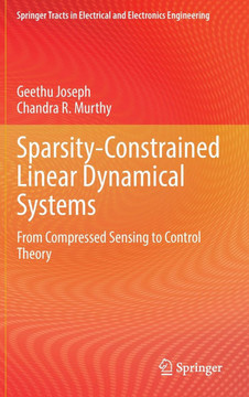 Sparsity-Constrained Linear Dynamical Systems: From Compressed Sensing to Control Theory