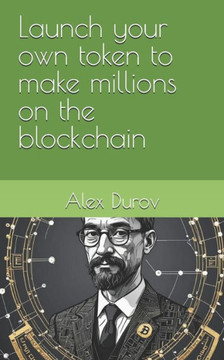 Launch your own token to make millions on the blockchain