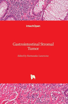 Gastrointestinal Stromal Tumor Gastrointestinal Stromal Tumor