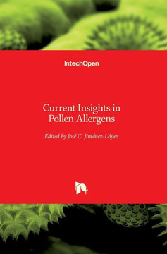 Current Insights in Pollen Allergens Current Insights in Pollen Allergens
