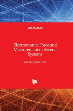 Electromotive Force and Measurement in Several Systems