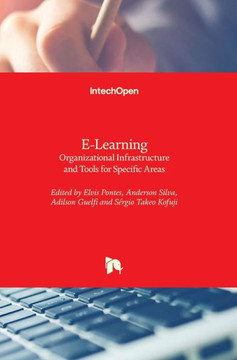 E-Learning: Organizational Infrastructure and Tools for Specific Areas