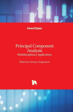 Principal Component Analysis: Multidisciplinary Applications