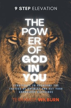 The 9 Step Elevation: Power of God In You