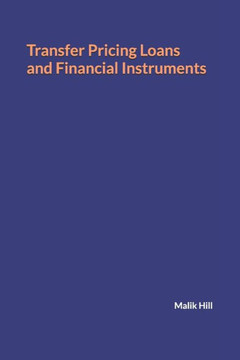 Transfer Pricing Loans and Financial Instruments Transfer Pricing Loans and Financial Instruments