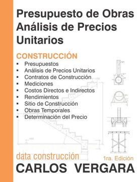 Presupuesto de Obras Análisis de Precios Unitarios: Construcción