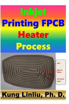 Inkjet Printing FPCB Heater Process: Thermal film heater process