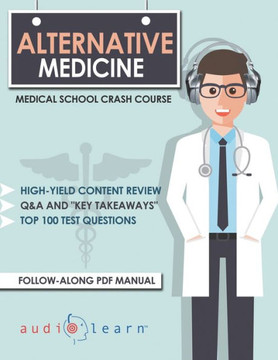 Alternative Medicine - Medical School Crash Course