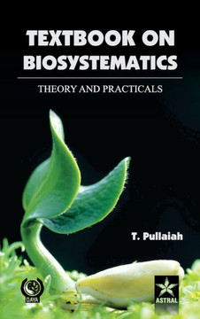 Textbook of Biosystematics theory and Practicals